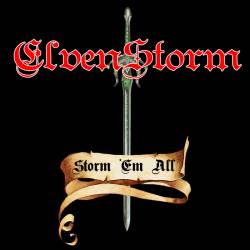 Elvenstorm : Storm 'Em All